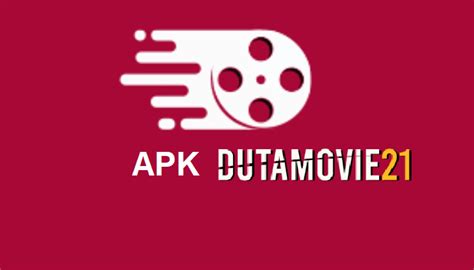 duta film 21|dutafilm 21 movies.